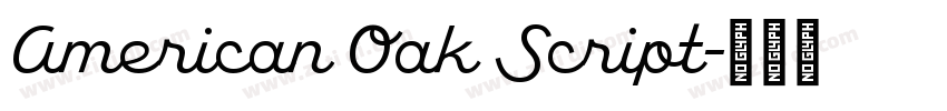 American Oak Script字体转换
